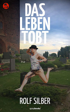 Cover: Das Leben tobt